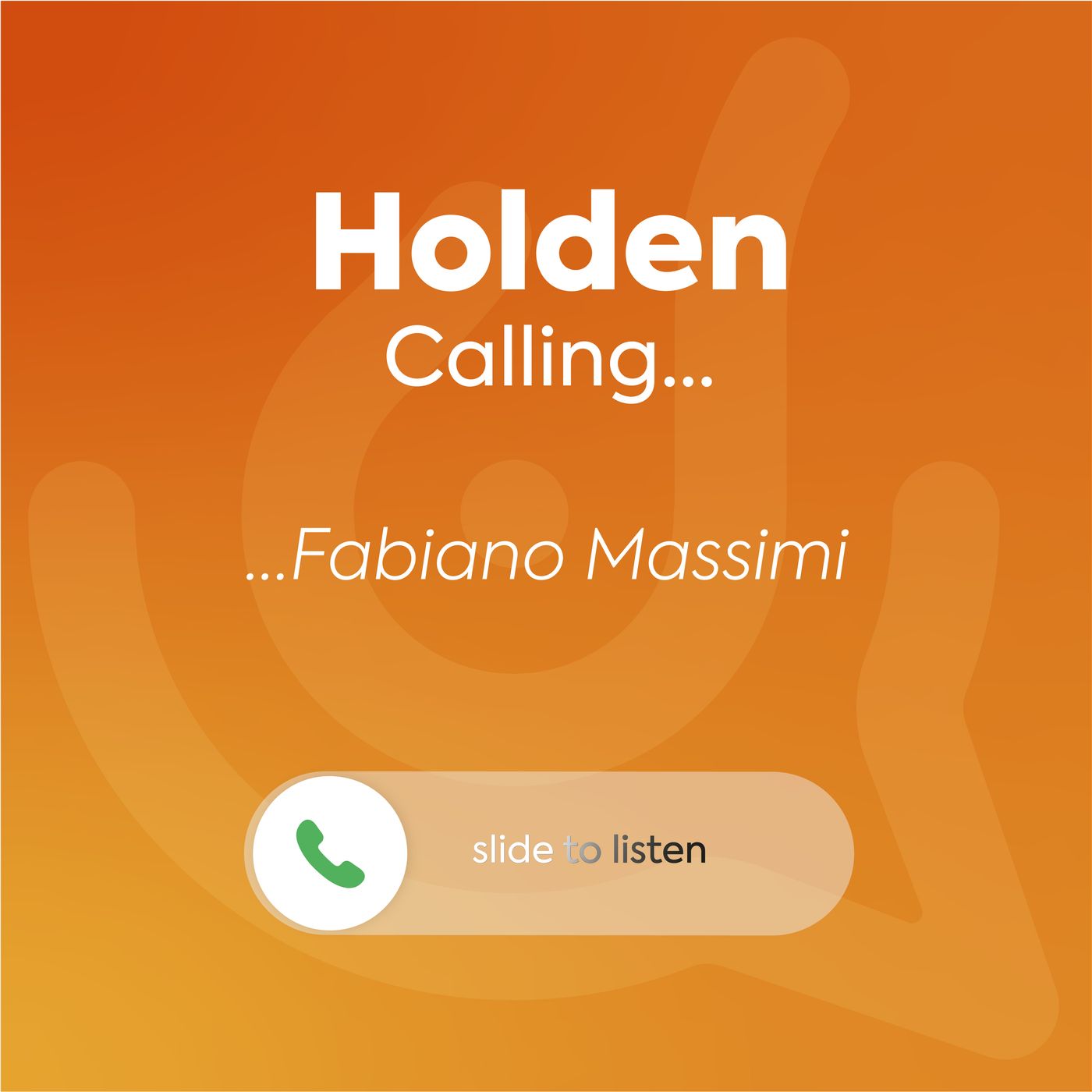 Holden Calling