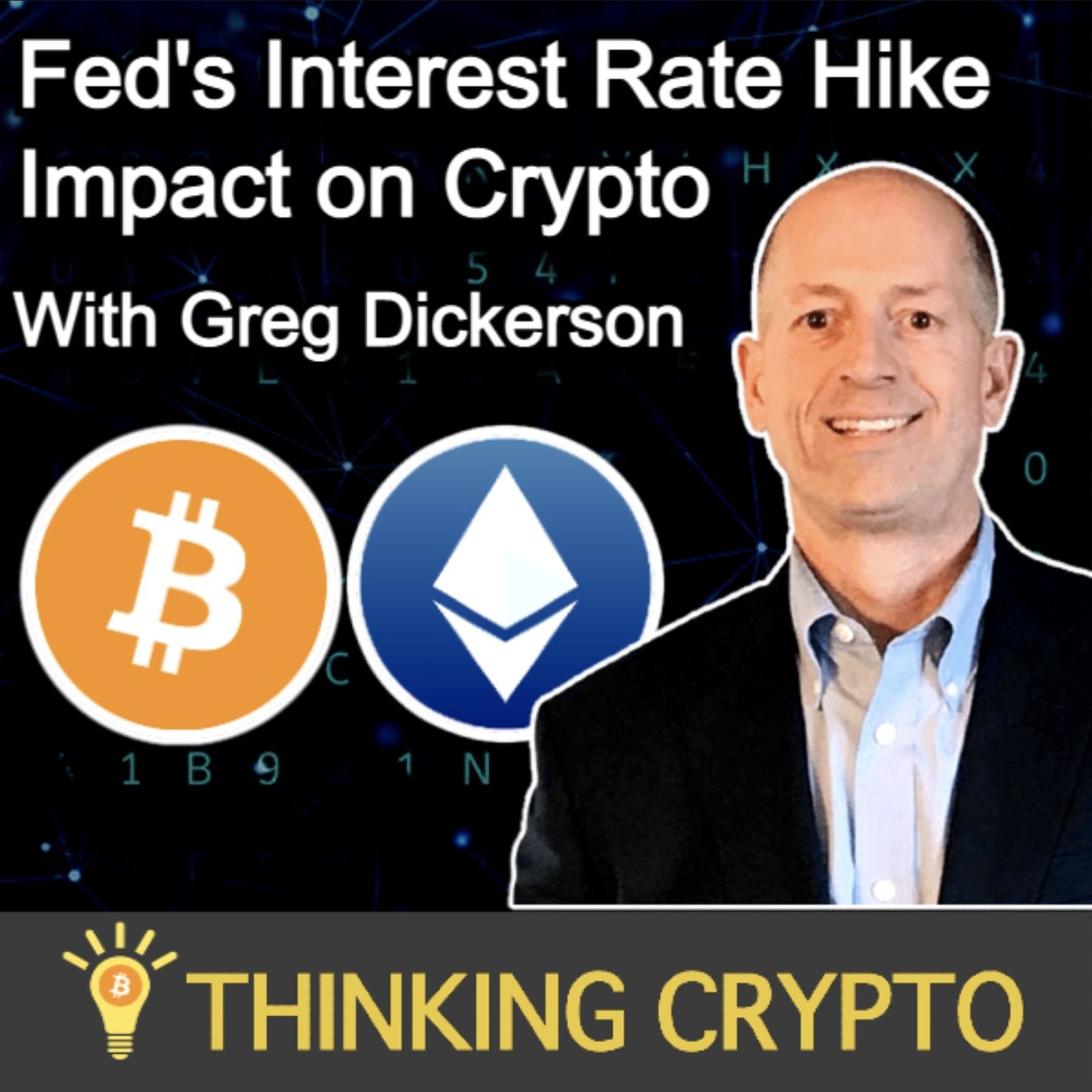 Fed's Interest Rate Hike Impact on Crypto, Stocks, & Real Estate With Greg Dickerson | Bitcoin & Altseason