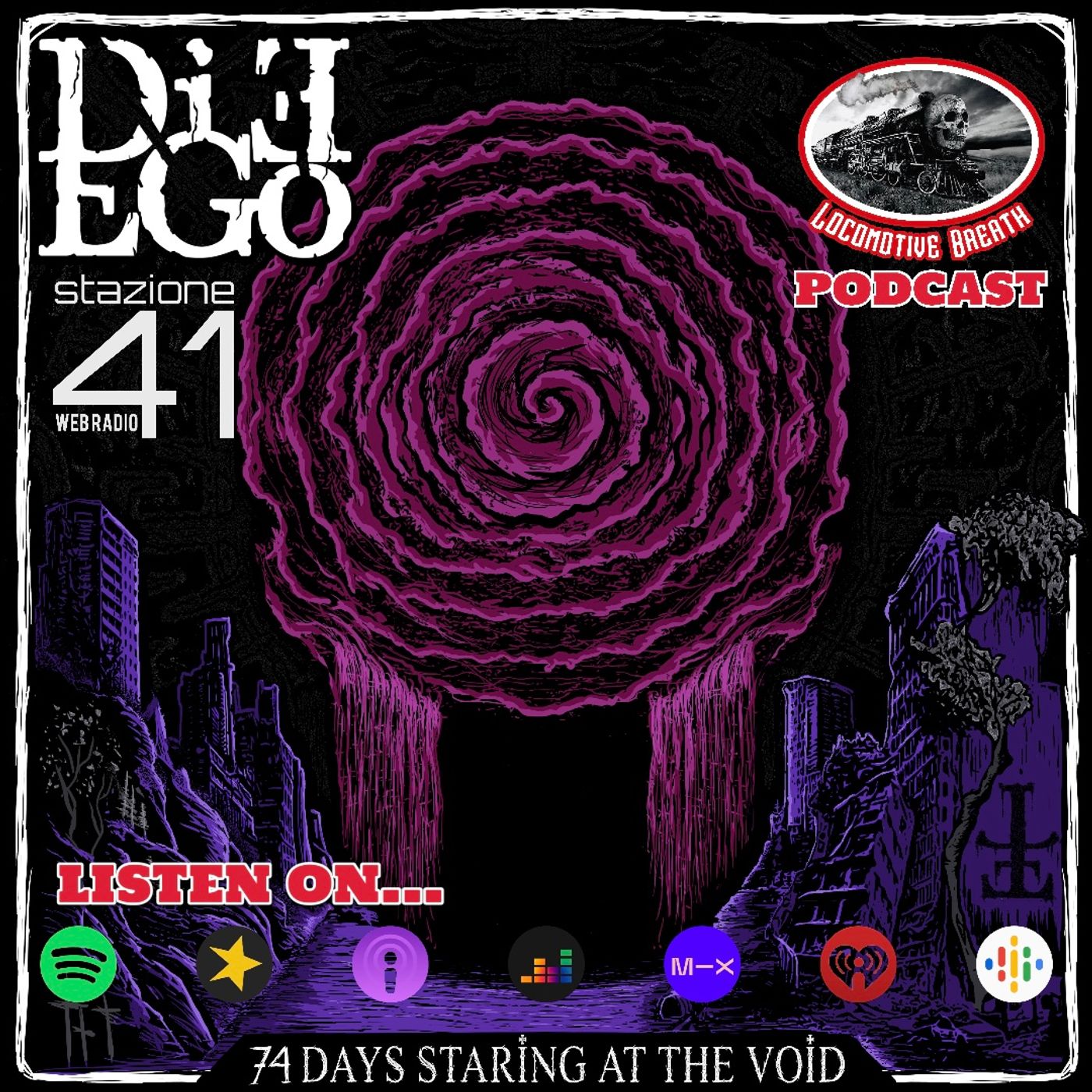DIE EGO “74Days Staring At The Void” episode artwork