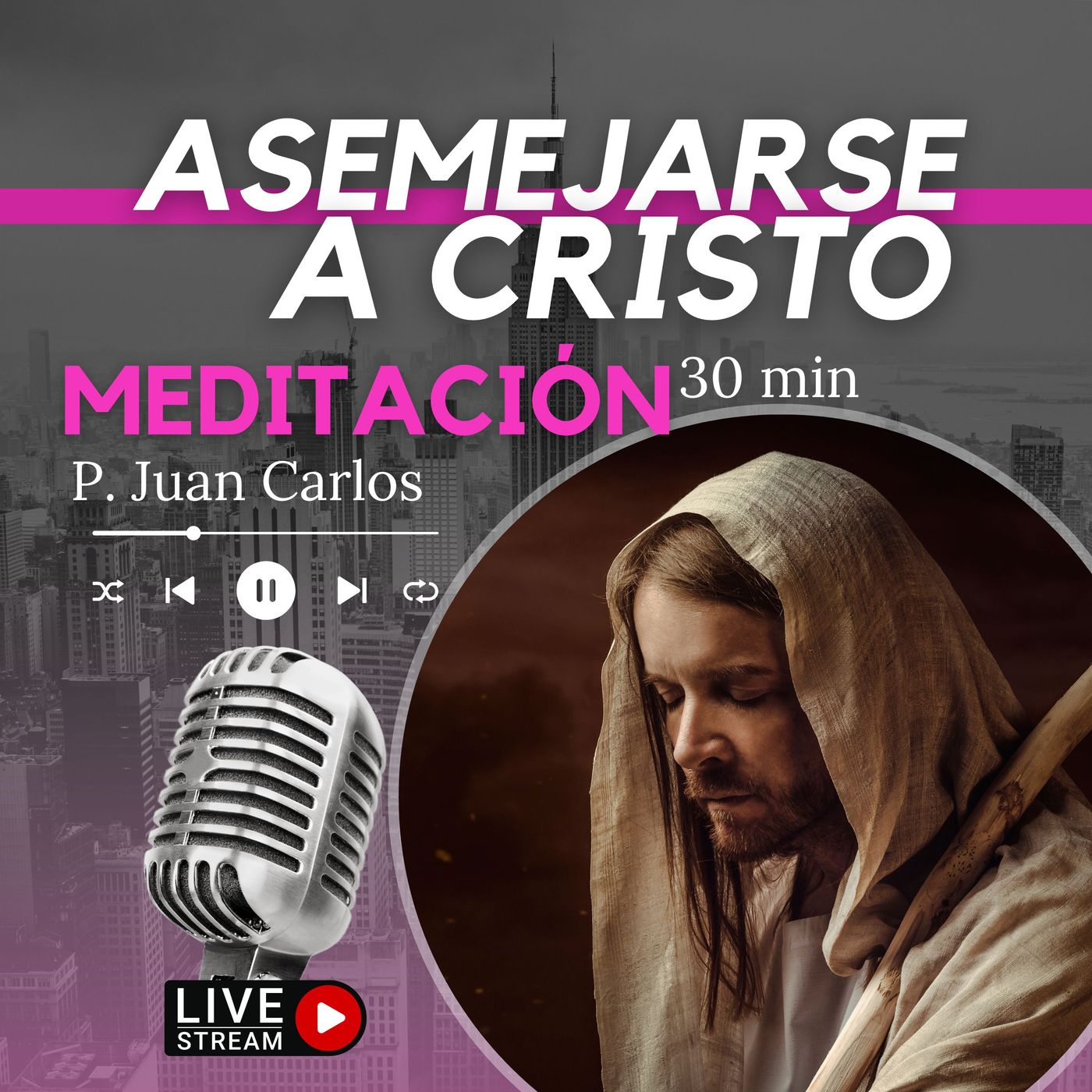 Asemejarse a Cristo (30 min) episode artwork