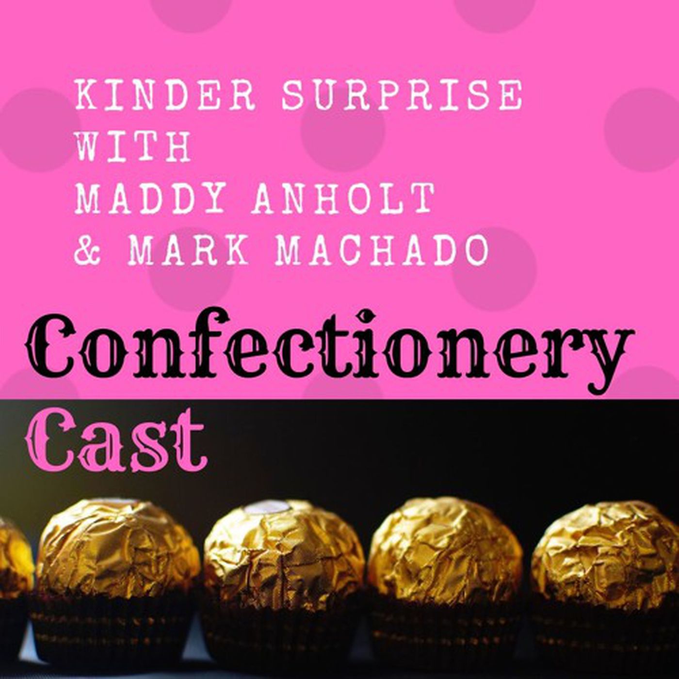 Kinder Surprise with Maddy Anholt