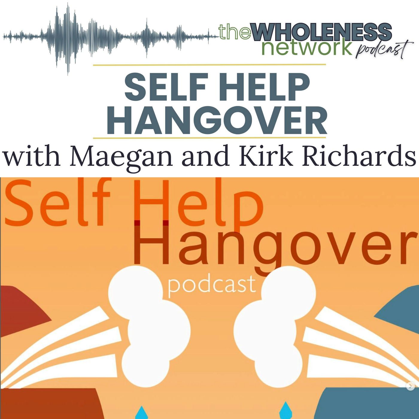 170. Self Help Hangover with Maeg and Kirk episode artwork