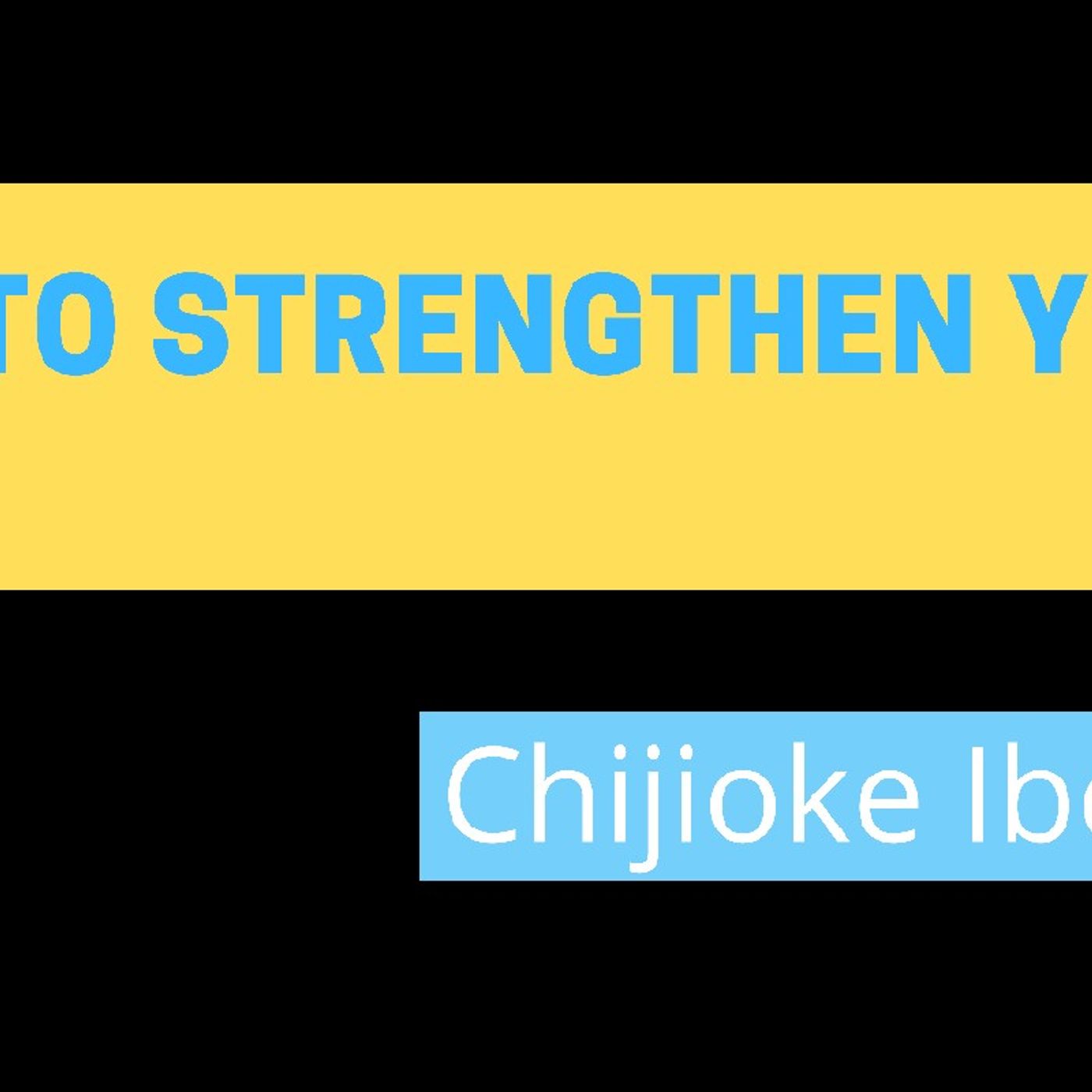 How To Strengthen Your Mind thumbnail