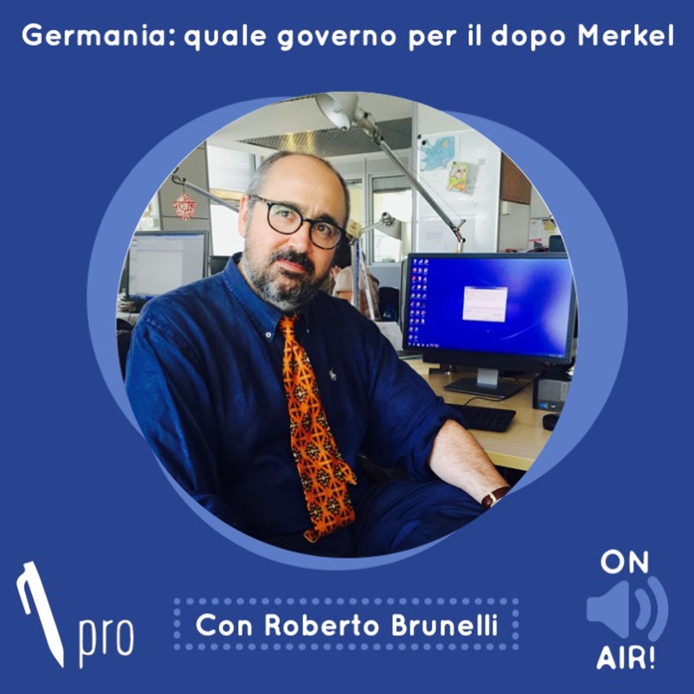 Ep. 18 - Germania: quale governo per il dopo Merkel. Con Roberto Brunelli, giornalista e scrittore episode artwork
