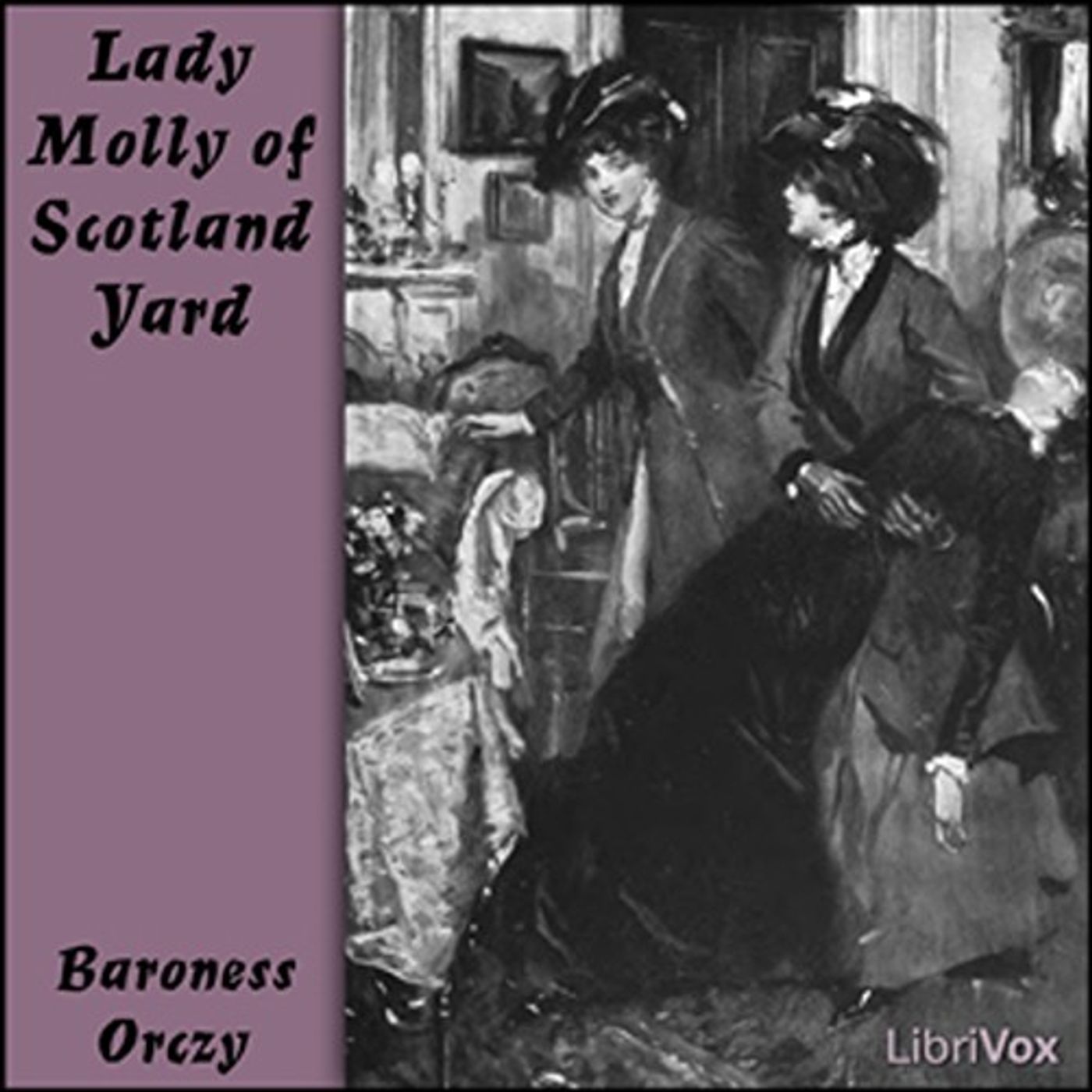 Lady Molly of Scotland Yard by Baroness Emma Orczy. cover art