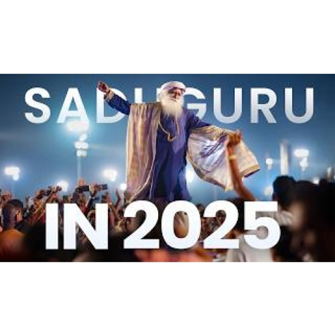 A Year Soaked in Ecstasy – Sadhguru in 2025