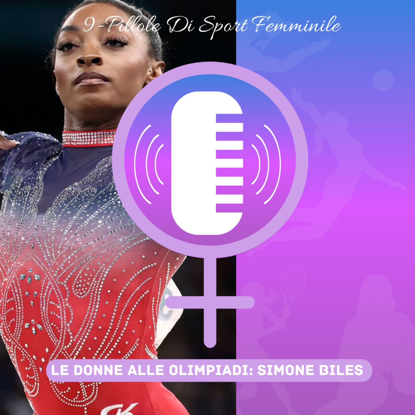 Pillole di Sport Femminile - Le donne alle Olimpiadi: Simone Biles episode artwork