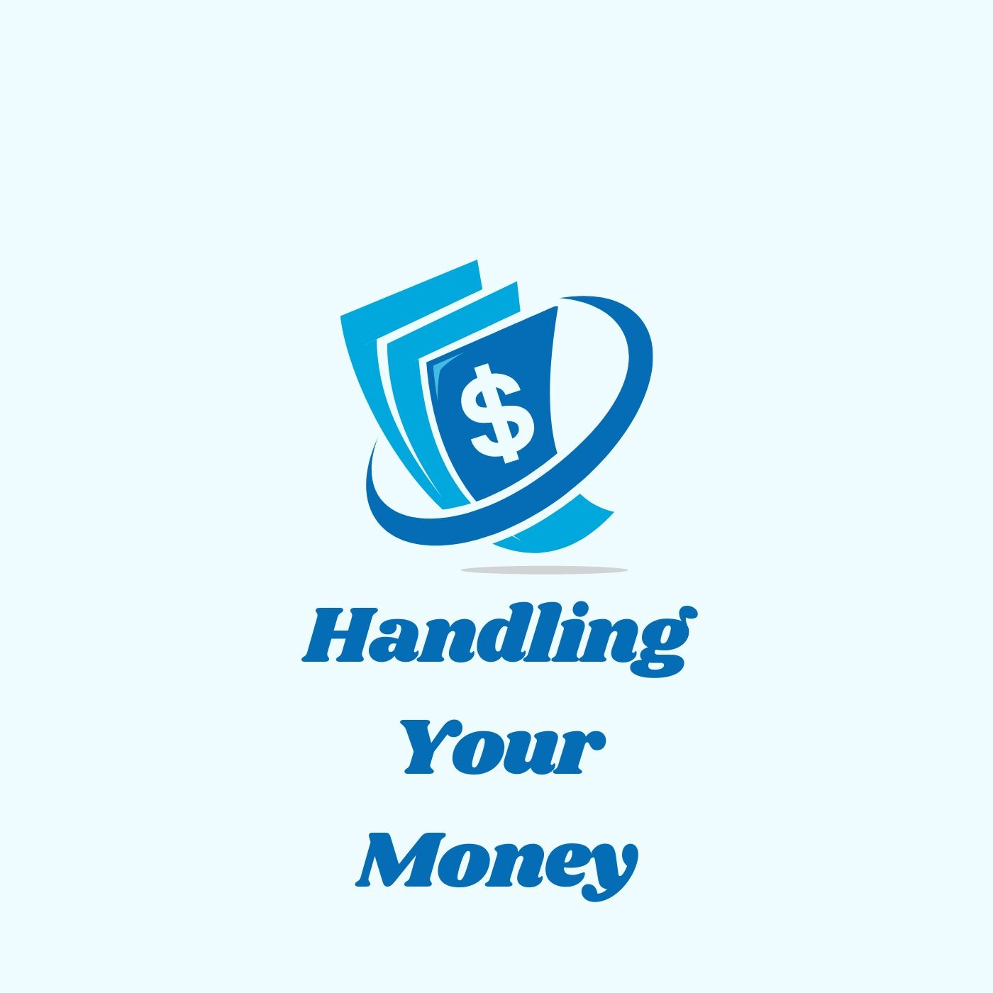 Handling Your Money
