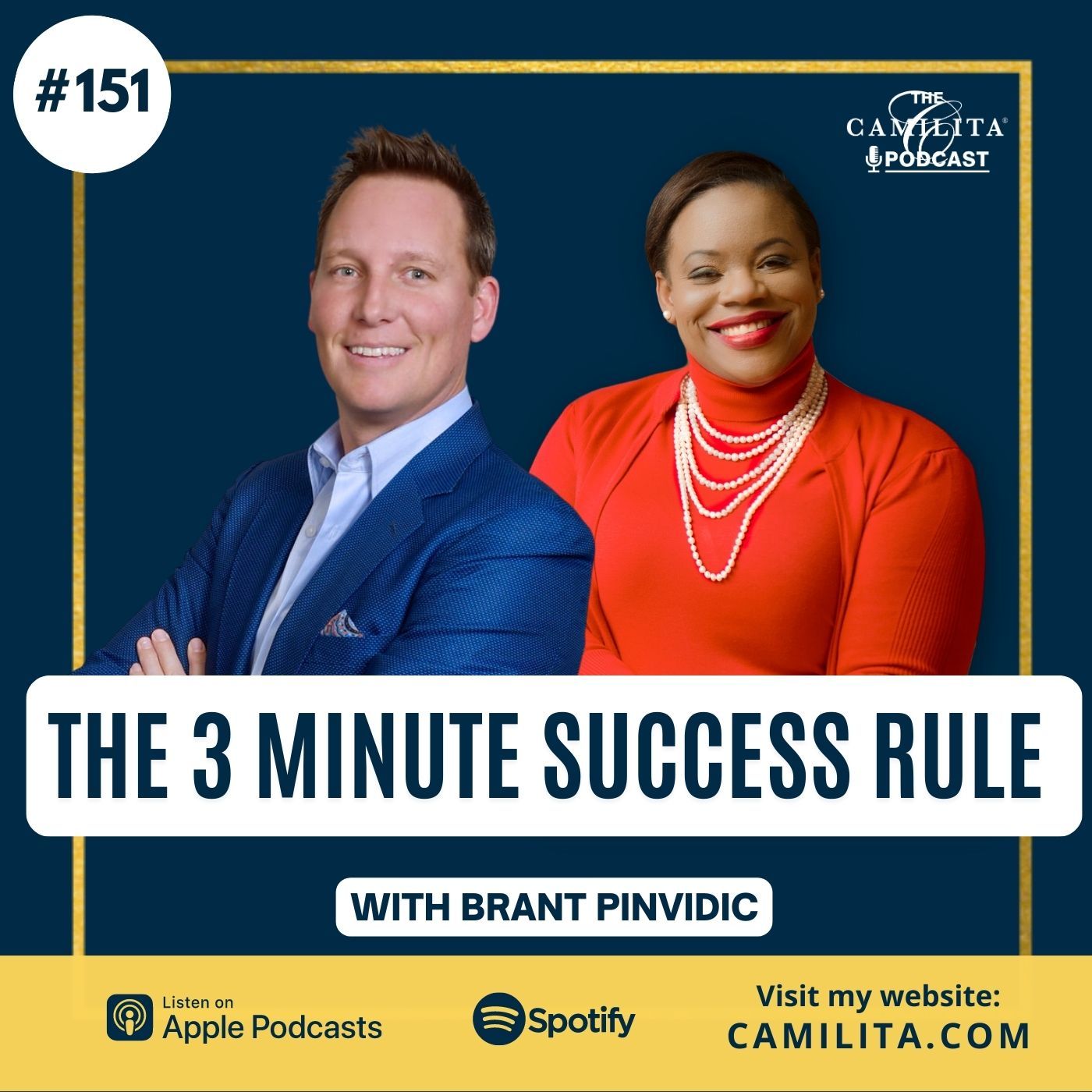 151: Brant Pinvidic | The 3 Minute Success Rule