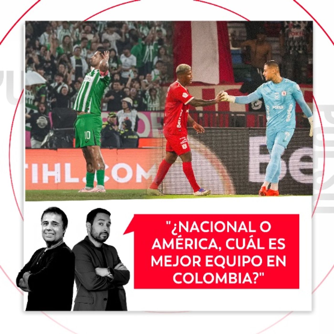 ¿Nacional o América, cuál es mejor equipo en Colombia? El Pulso del Fútbol, 26 de octubre de 2026