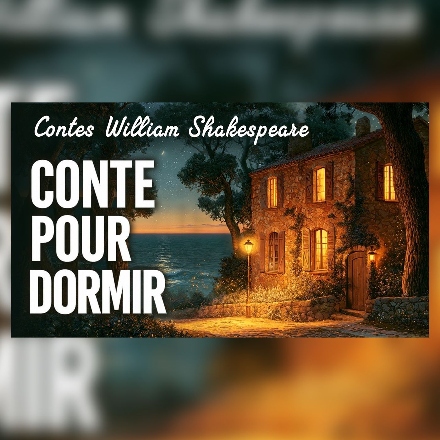 Les ombres de william shakespeare à minuit | Histoire pour S’endormir episode artwork