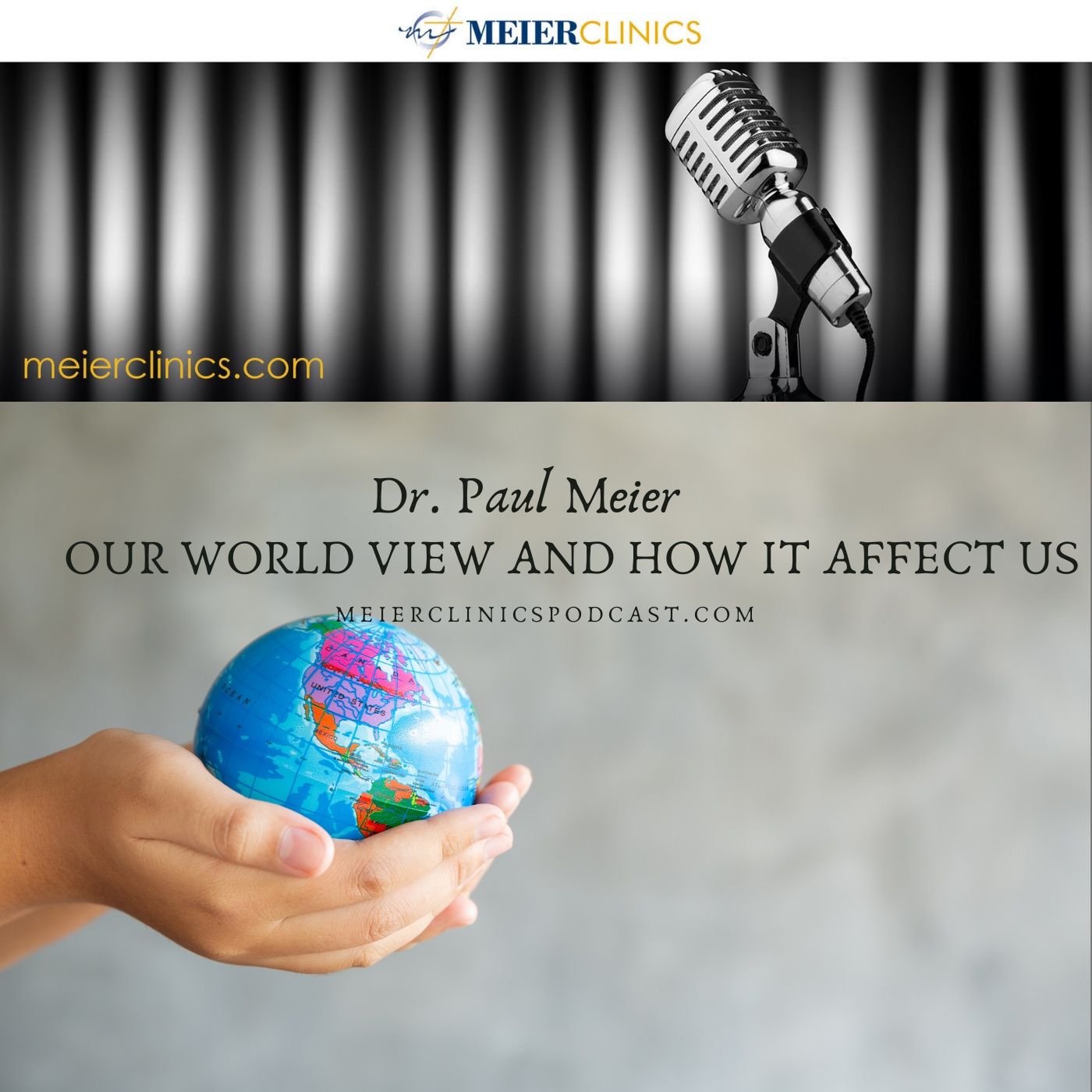 Our World View and How it Affects Us