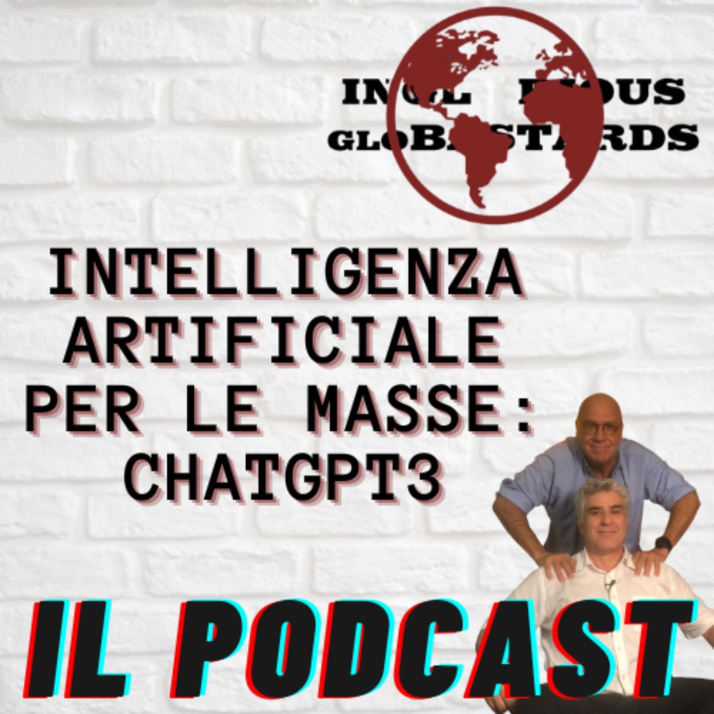 Inglorious Globastards - PODCAST