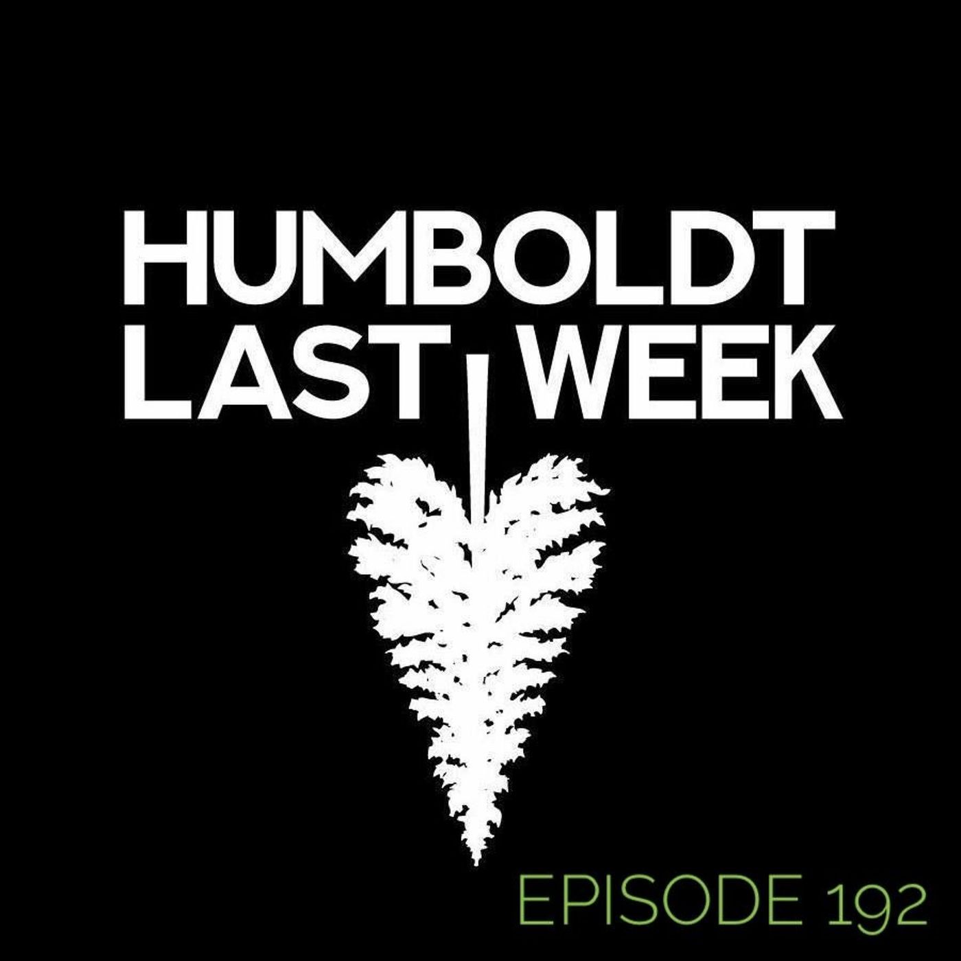 Humboldt Last Week