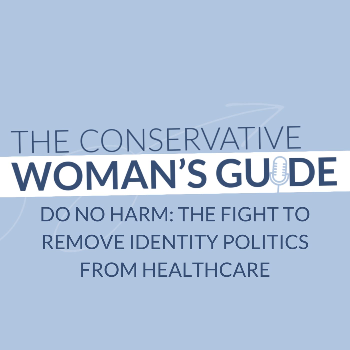 Do No Harm: The Fight to Remove Identity Politics from Healthcare