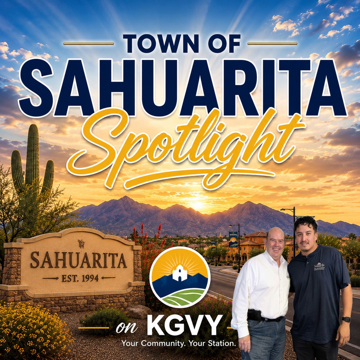 Town of Sahuarita Spotlight - May 7th 2026 with Mayor Tom Murphy and Esai Guerrero Recreation Coordinator Town of Sahuarita on KGVY episode artwork