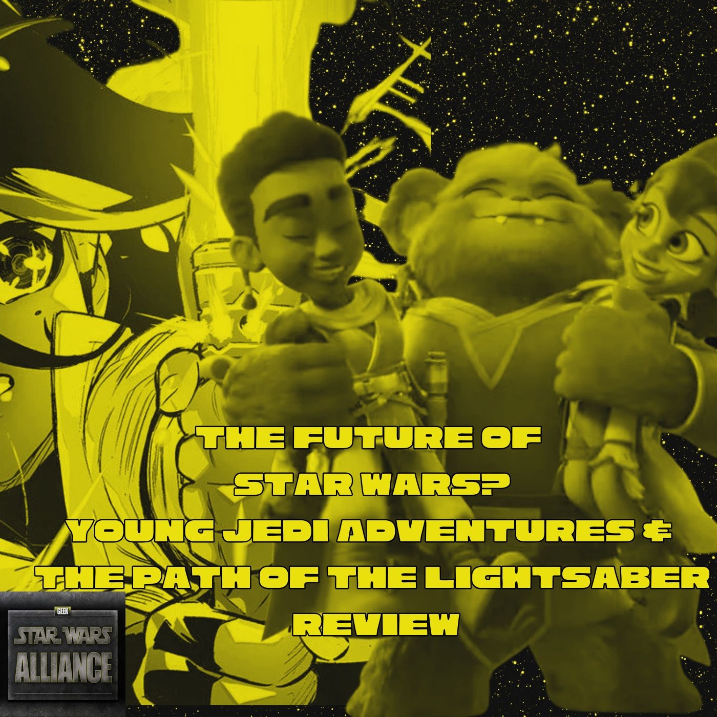 Star Wars Alliance Young Jedi Adventures Season 3 & The Path of the Lightsaber Reviews CCLXX