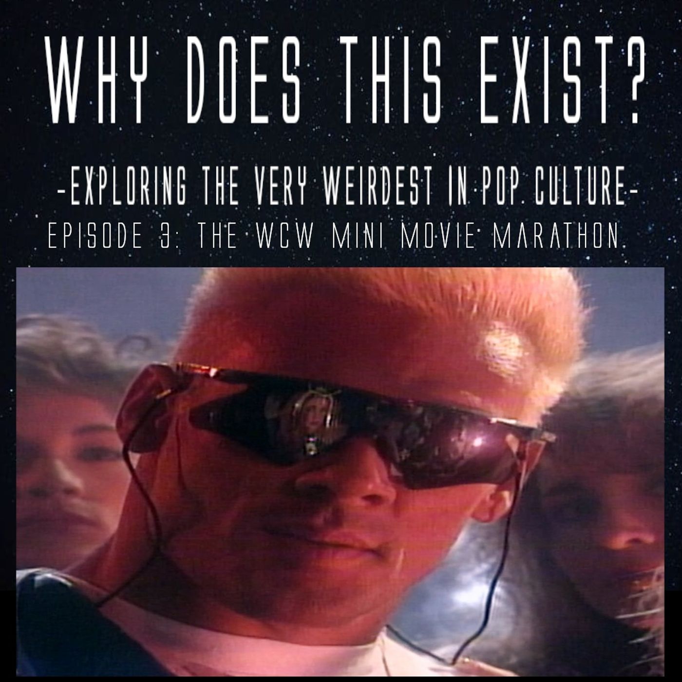 Episode 3: The WCW Mini Movie Marathon episode artwork