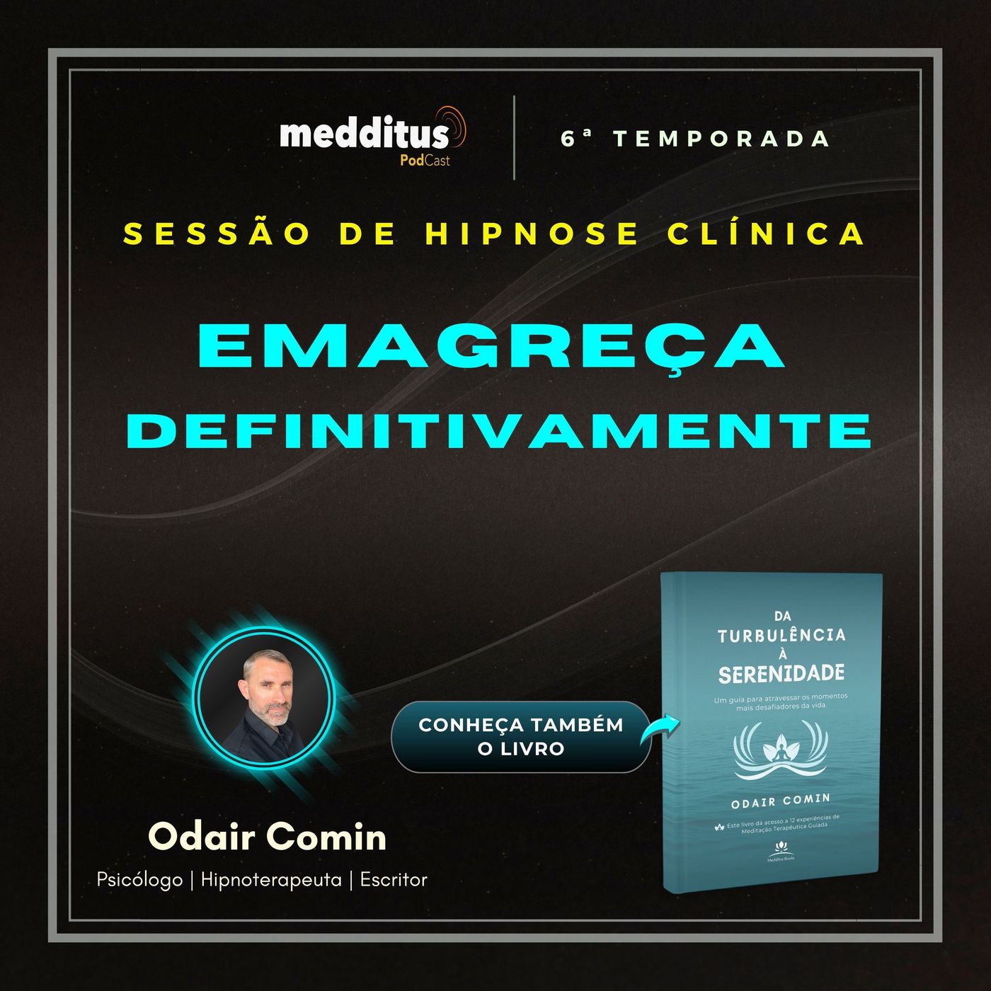 281 | Hipnose para Emagrecer Definitivamente | Odair Comin