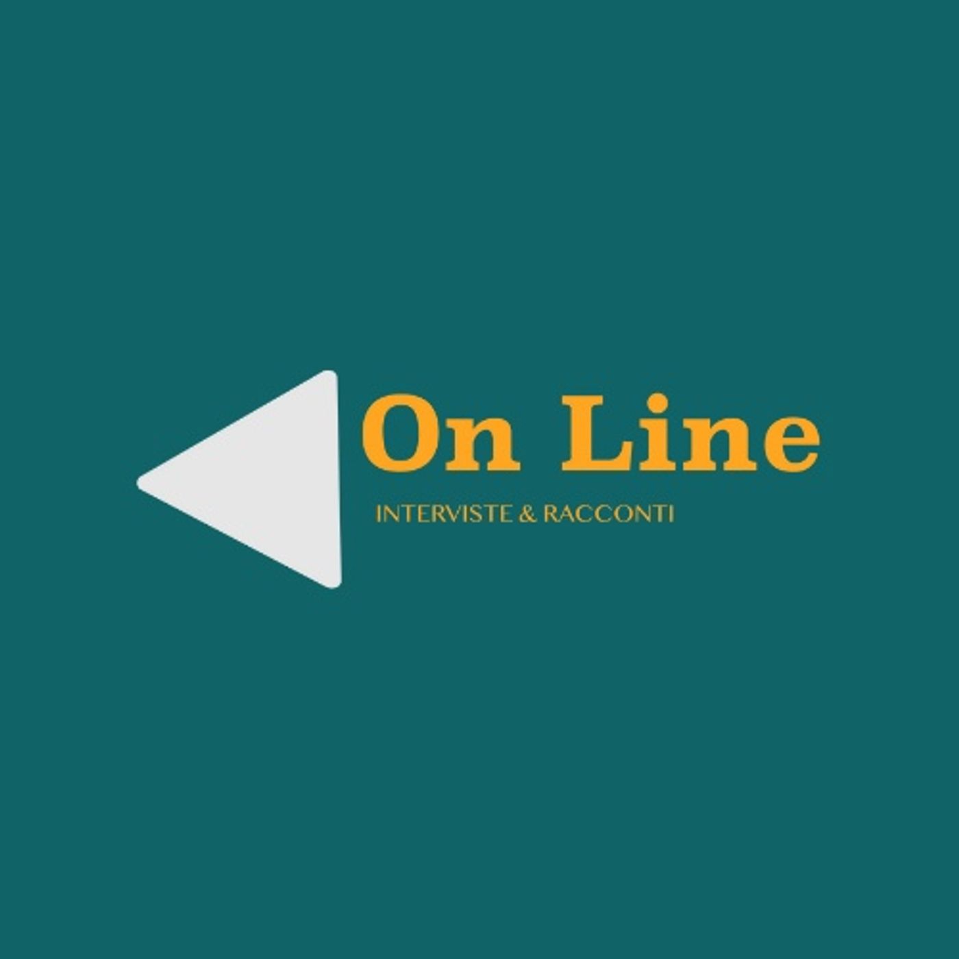 On Line: Interviste & Racconti