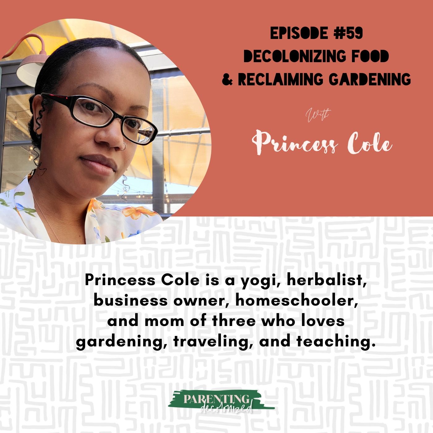 59. Reclaiming Gardening with Princess Cole
