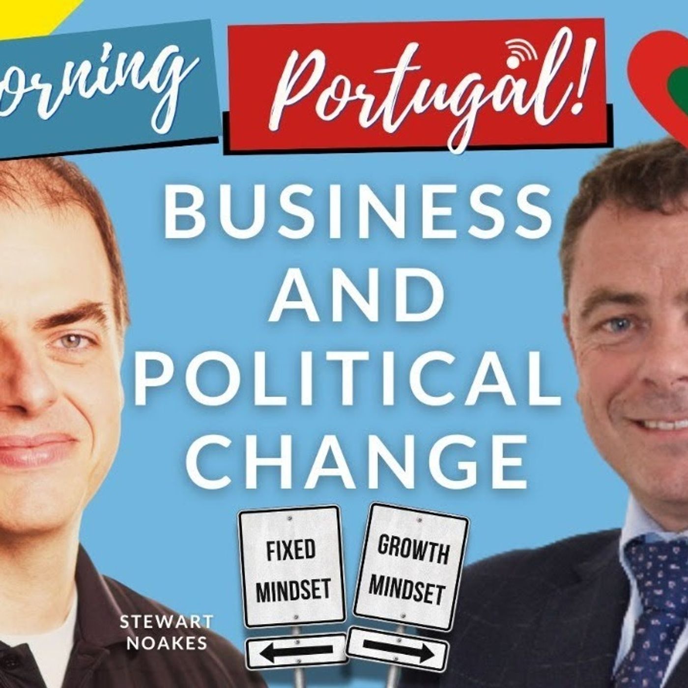 Business & Political CHANGE (continued!) - Stewart, The Doc & Bobby on The GMP!