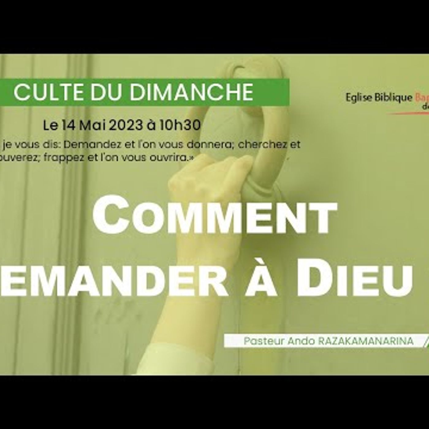 E.B.B.N - Comment demander à Dieu
