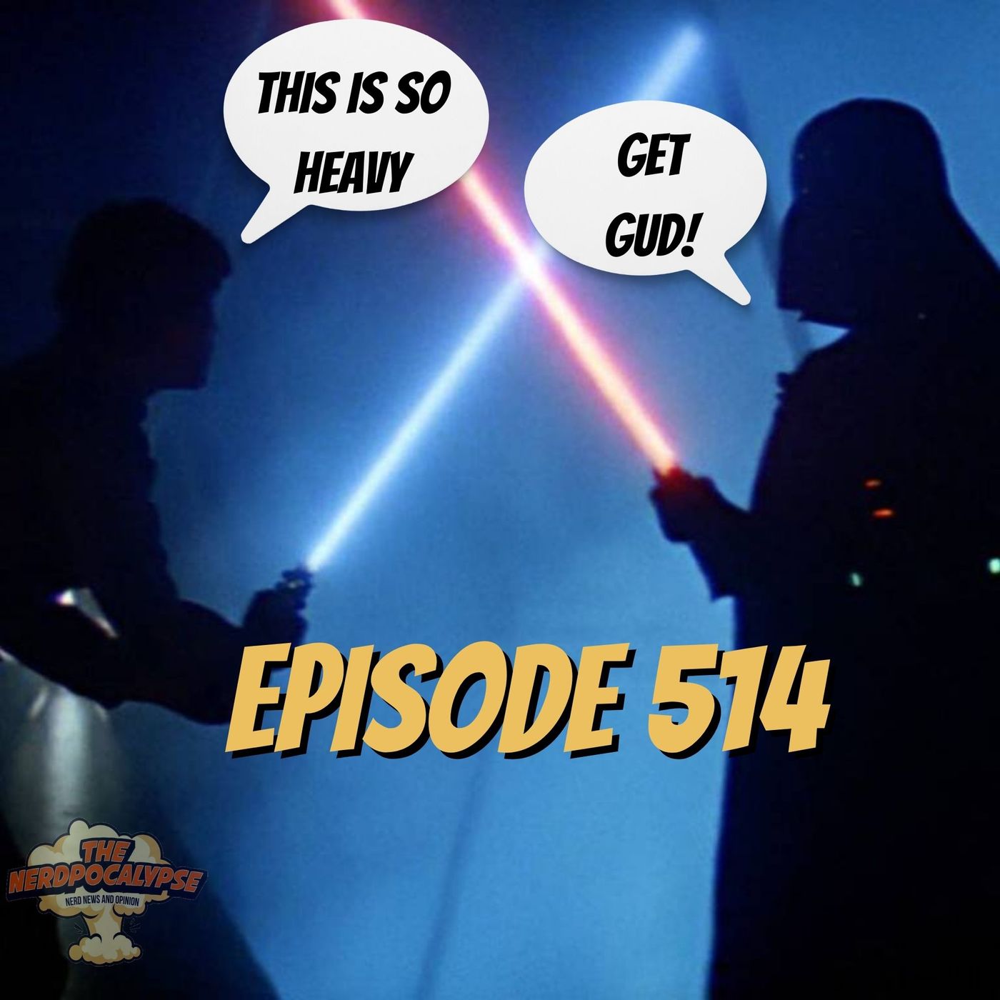 Episode 514: That Saber Ain’t Heavy, Boy! - podcast episode cover