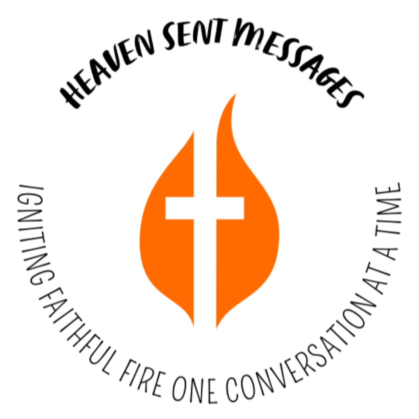 Heaven Sent Messages