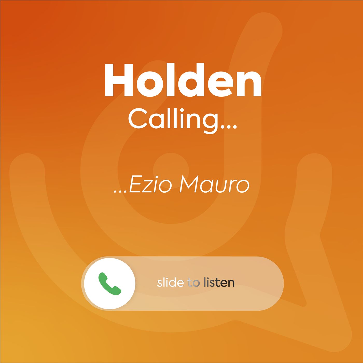 Holden Calling