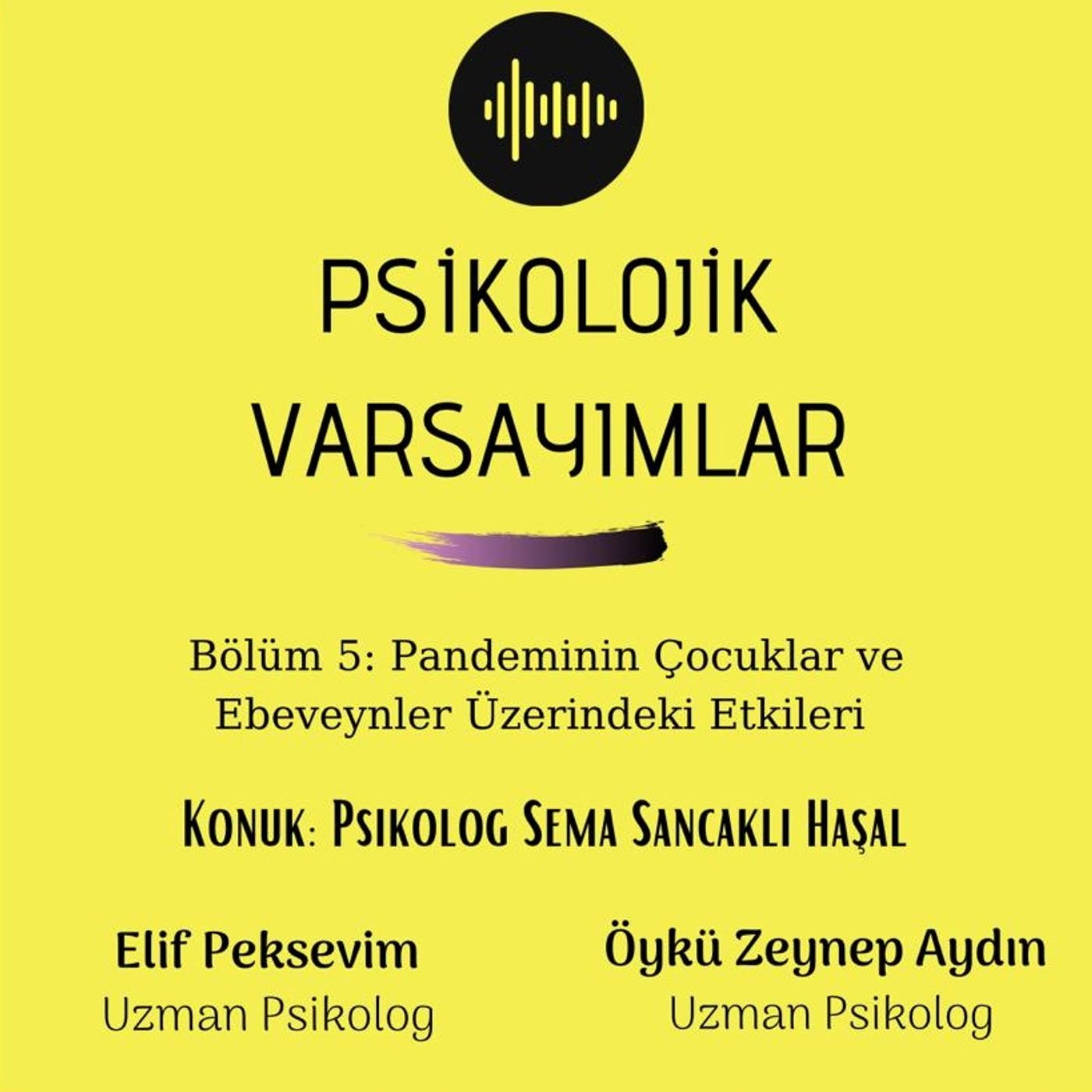 Psikolojik Varsayımlar
