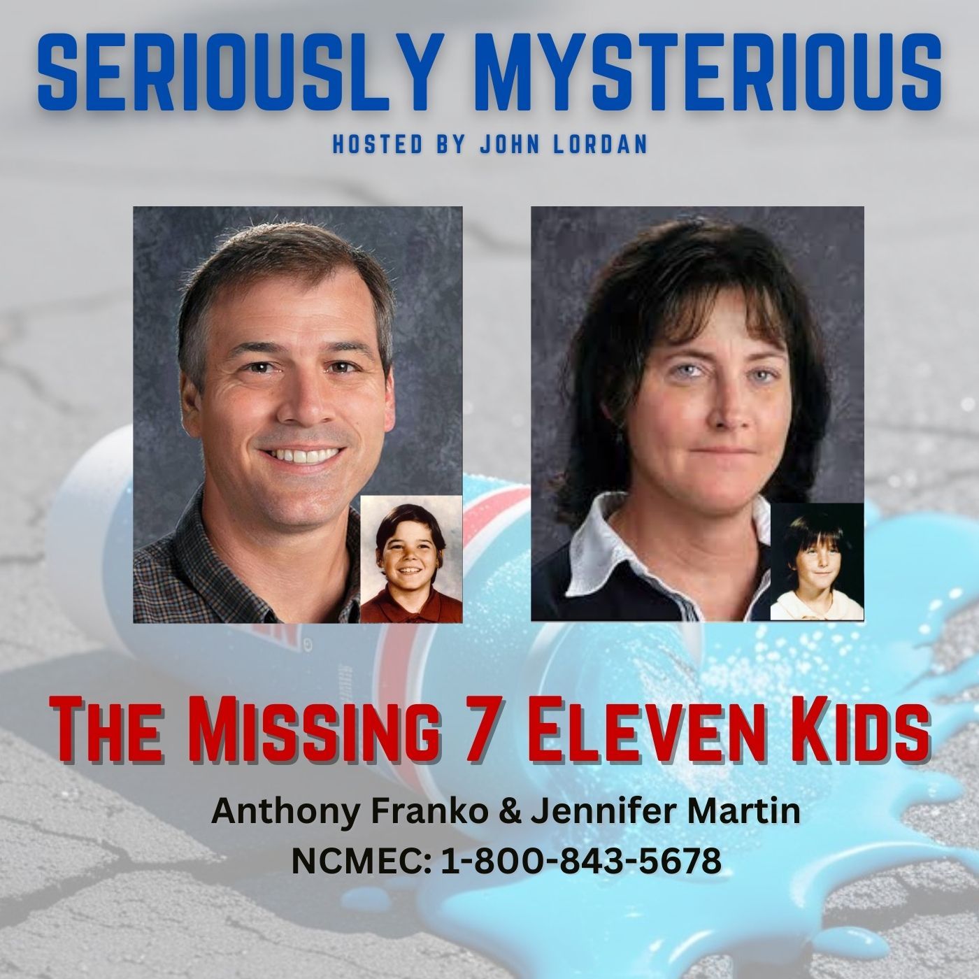 The Missing 7 Eleven Kids - Anthony Franko and Jennifer Martin