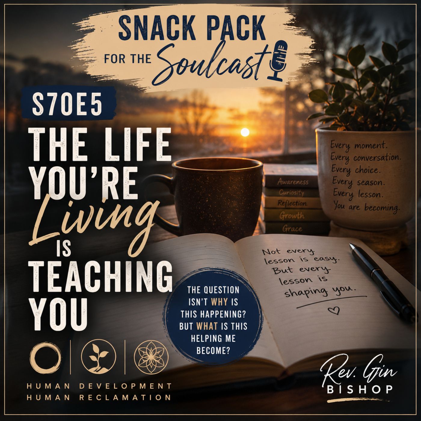 Snack Pack S70E5: The Life You're Living Is Teaching You episode artwork