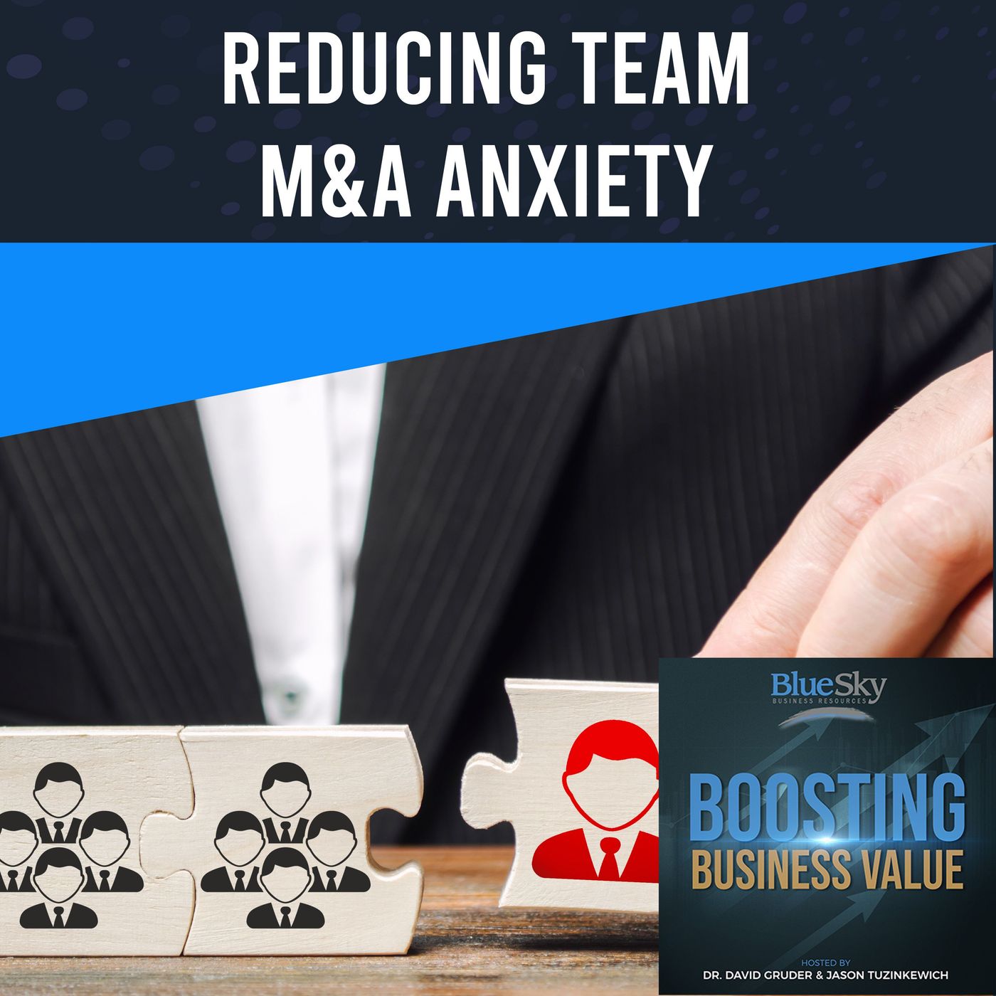 Reducing Team M&A Anxiety episode artwork