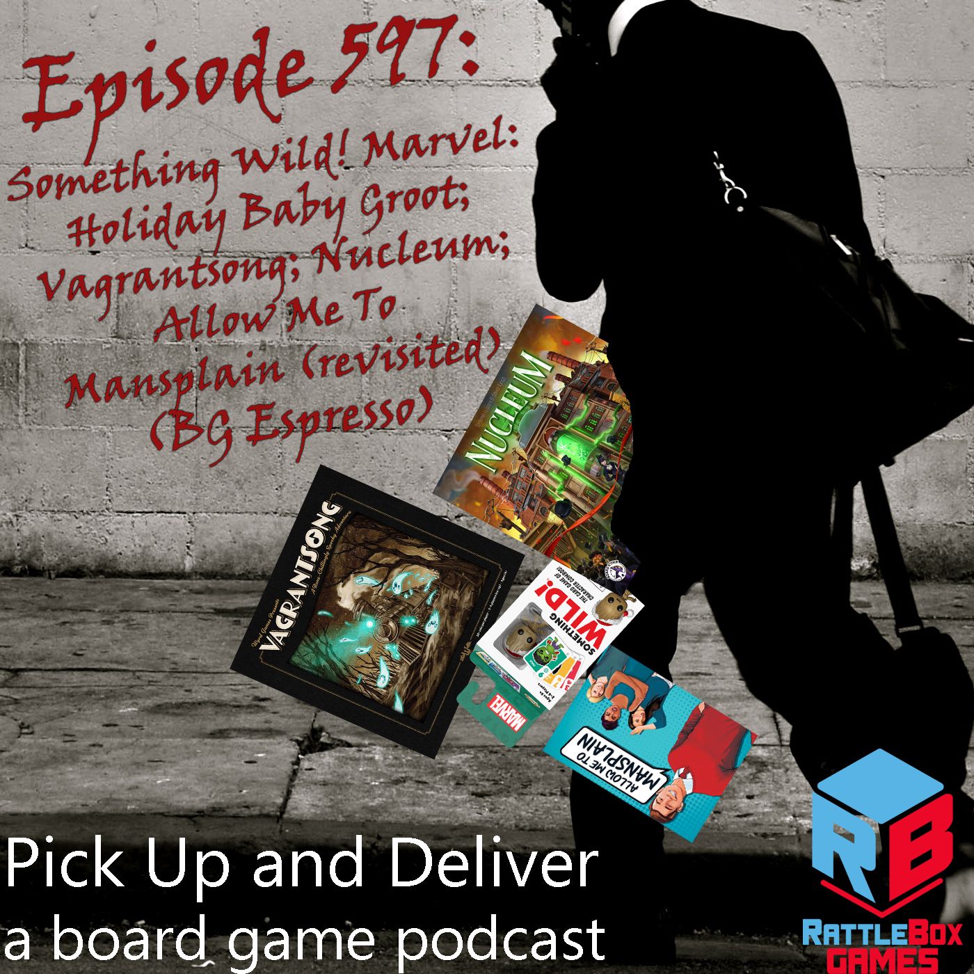 Something Wild! Marvel: Holiday Baby Groot; Vagrantsong; Nucleum; Allow Me to Mansplain (revisited)