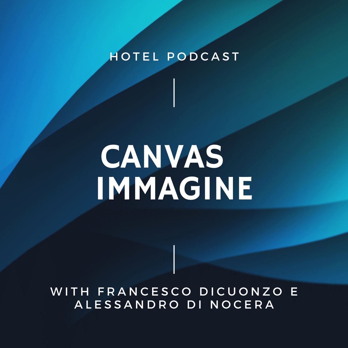 Hotel Podcast - Value Proposition Design