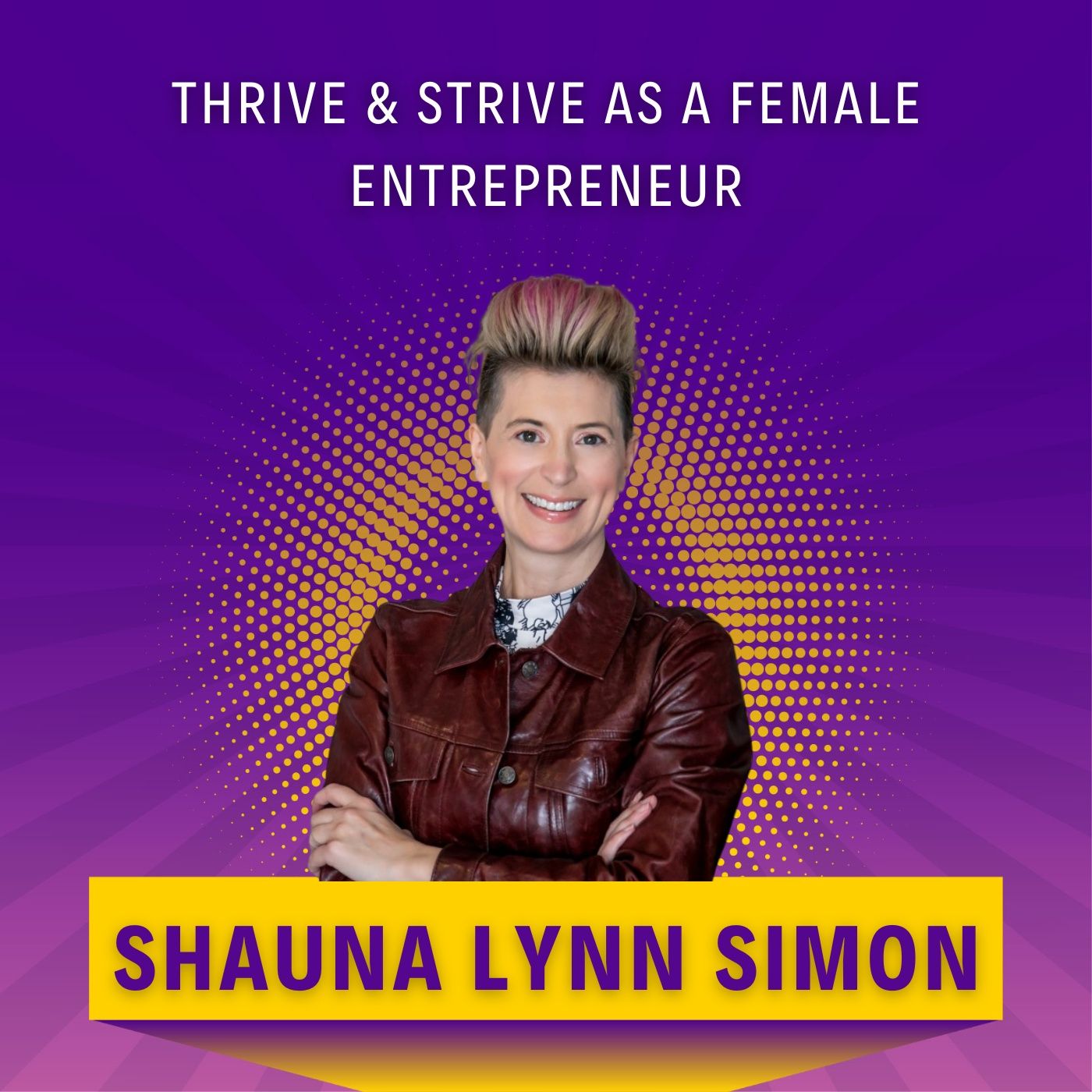 Thrive & Strive as a Female Entrepreneur