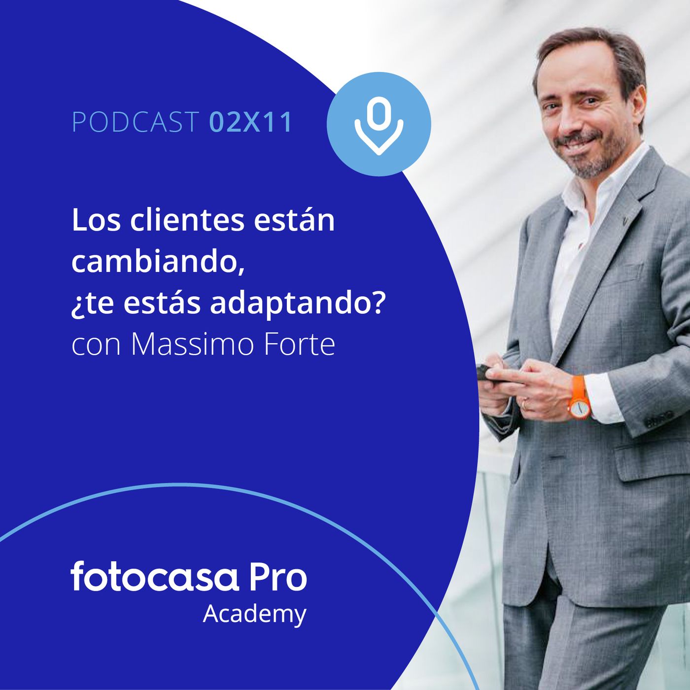 Episodio 11: Los clientes están cambiando, ¿te estás adaptando? episode artwork