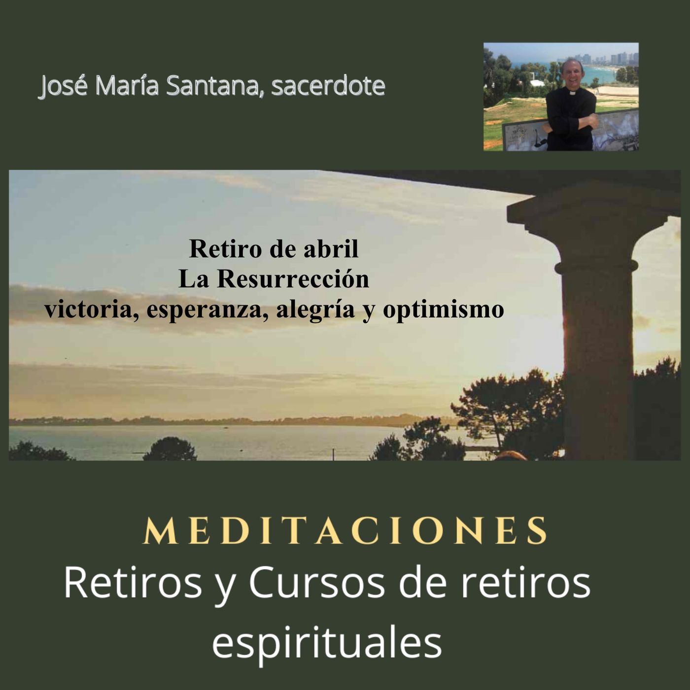 Retiro de abril La Resurrección: victoria, esperanza, alegría y optimismo episode artwork
