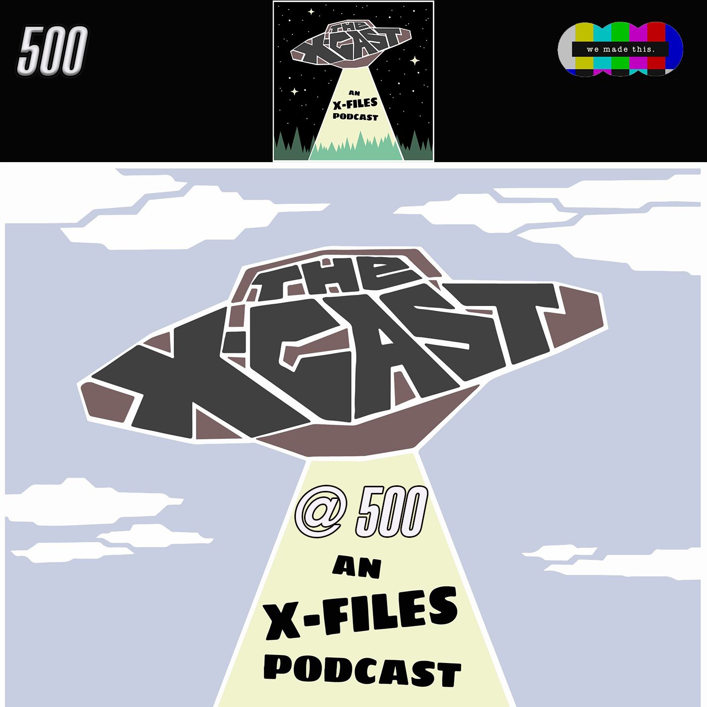 500. 5 Years and 500 Episodes: The X-Cast LIVE Special