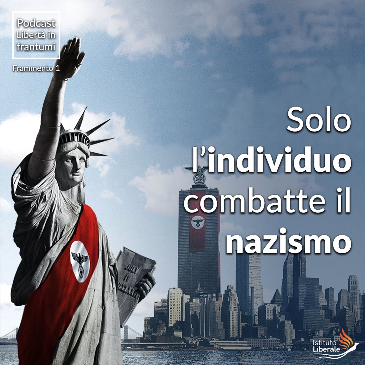 Frammento 2 - Solo gli individui combattono il nazismo episode artwork