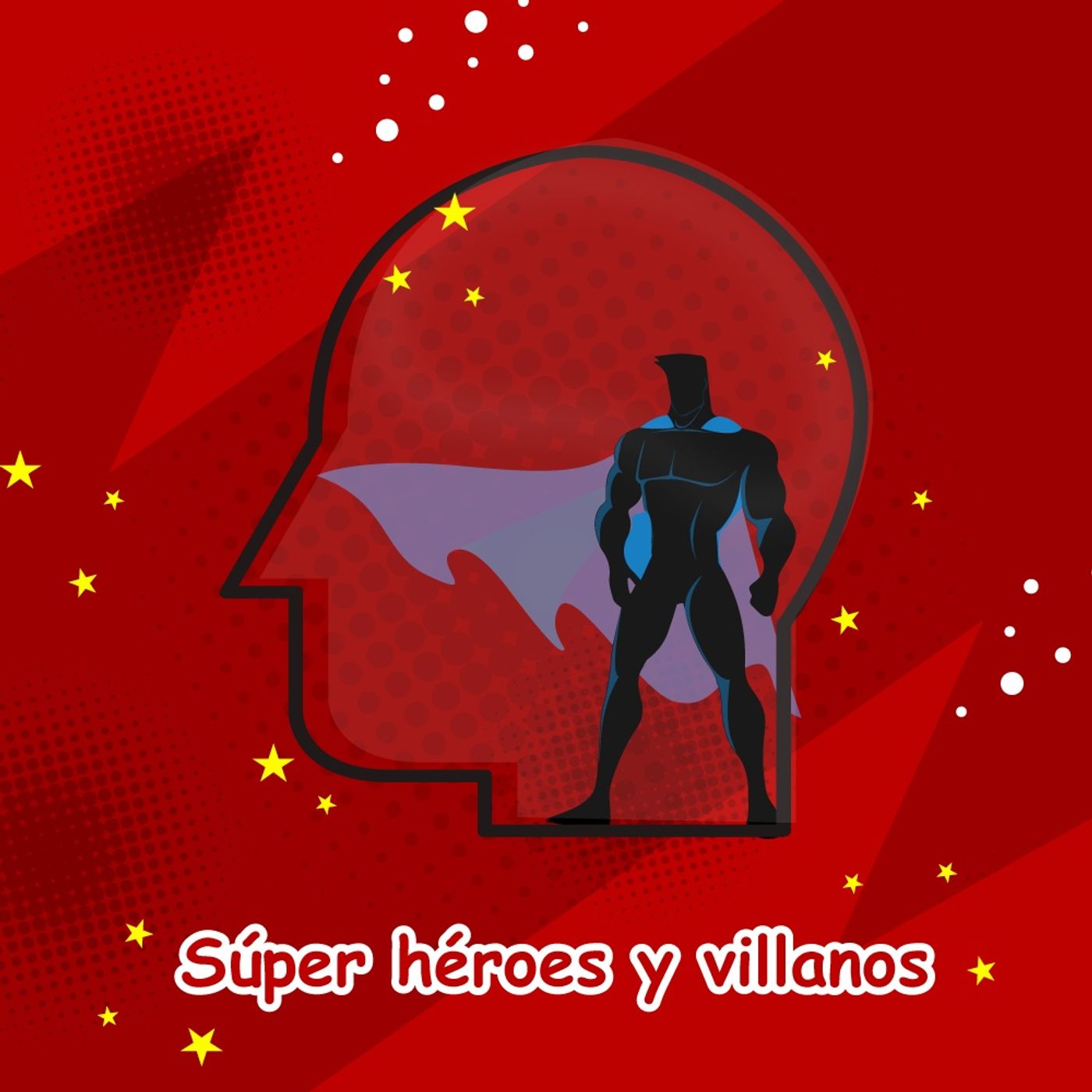 Súper héroes y villanos. episode artwork