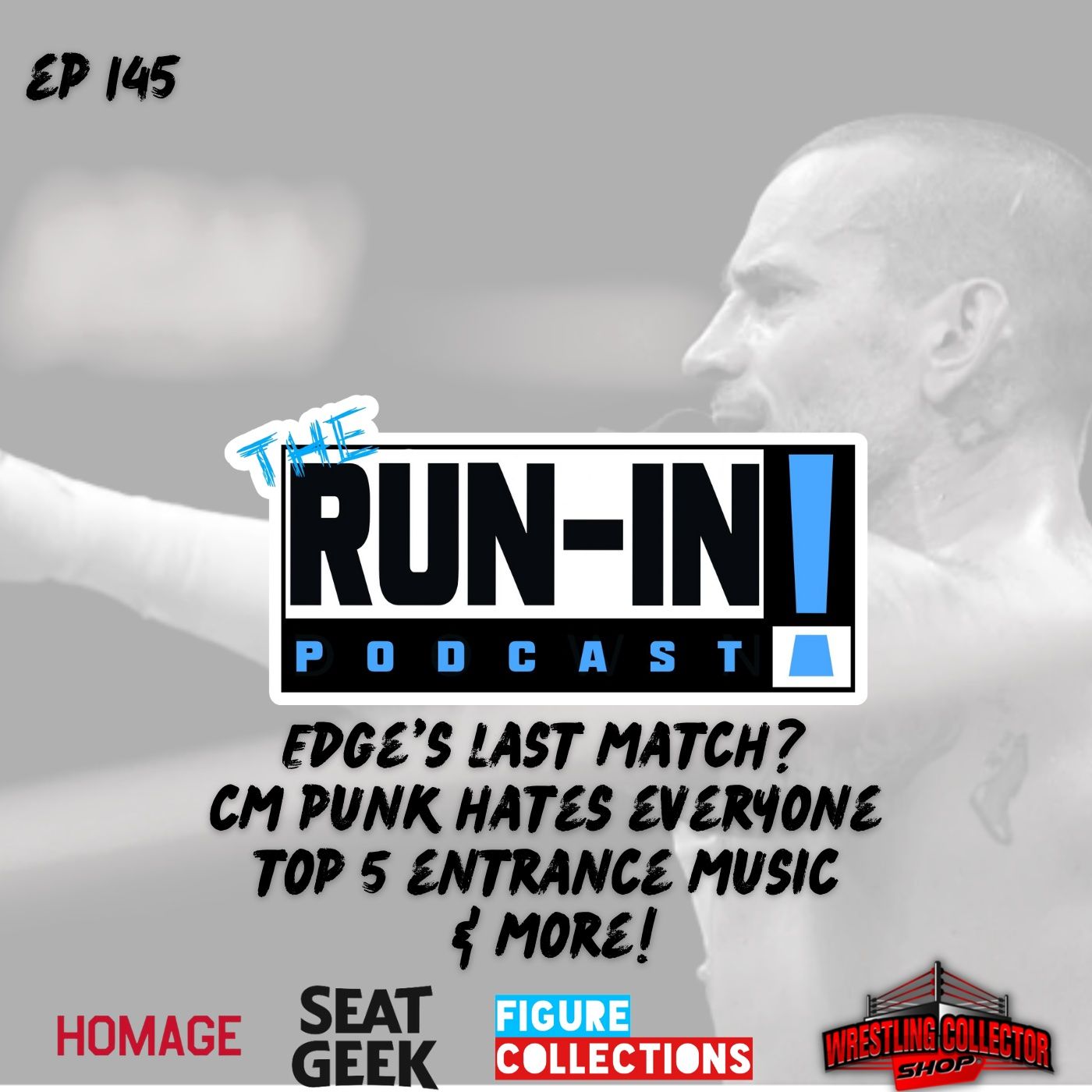 Goodbye Edge? CM Punk Hates Everyone, Top 5 Wrestling Entrance Themes & More