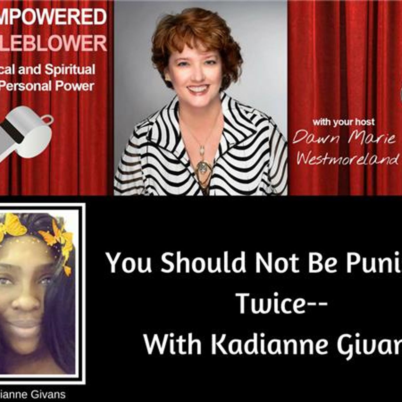 The Empowered Whistleblower Podcast