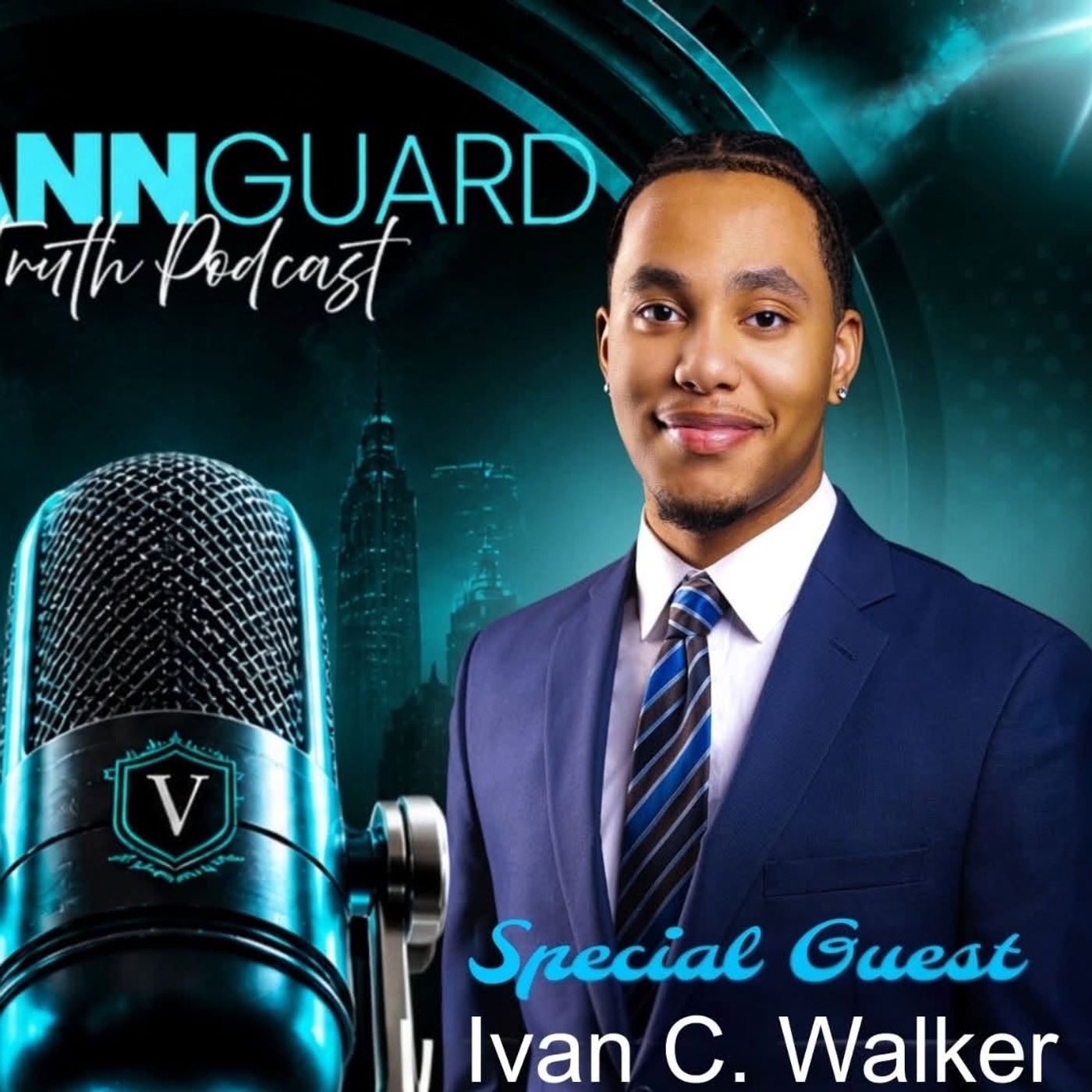 Ivan Walker/The VannGuard Trutrh Podcast episode artwork