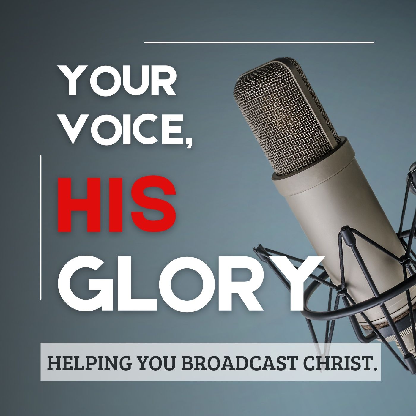 Your Voice His Glory