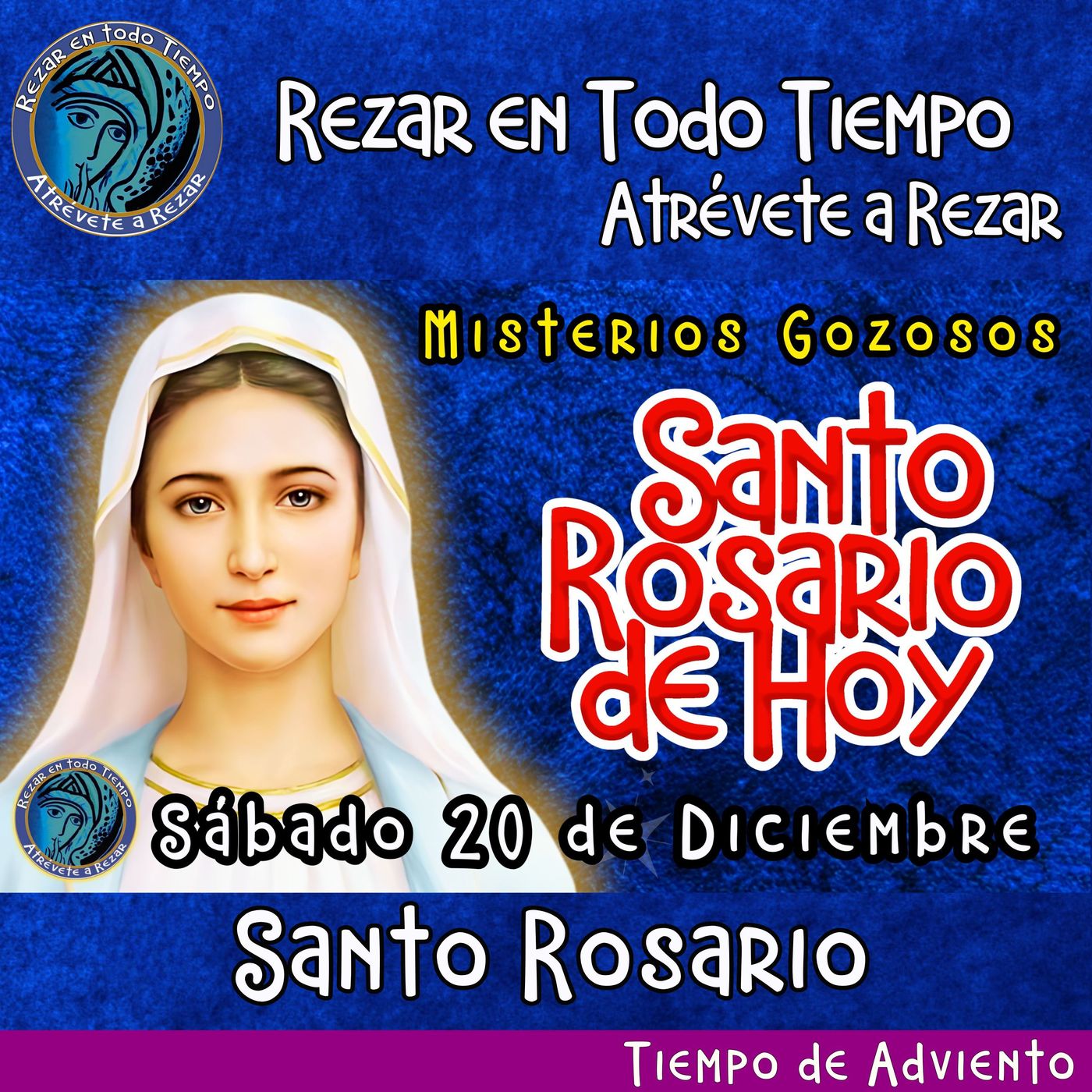 Rosario de hoy Sábado 20 de Diciembre 2025 🌹 MISTERIOS GOZOSOS Rosario a la Virgen María. episode artwork