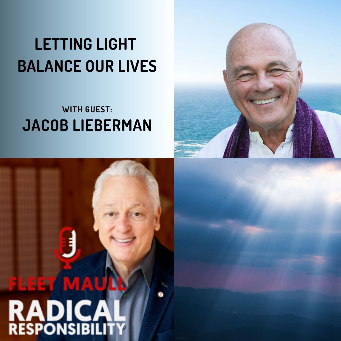 EP 154: Letting Light Balance Our Lives | Jacob Liberman