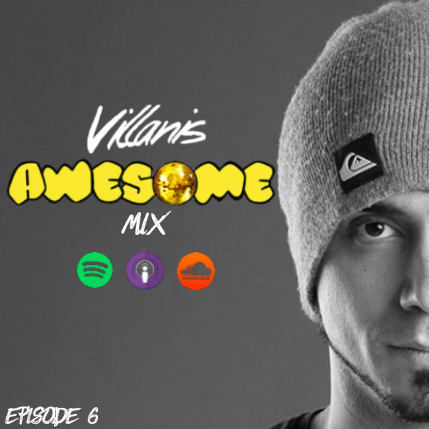 Villanis Awesome Mix Ep. 6 - Radio Show