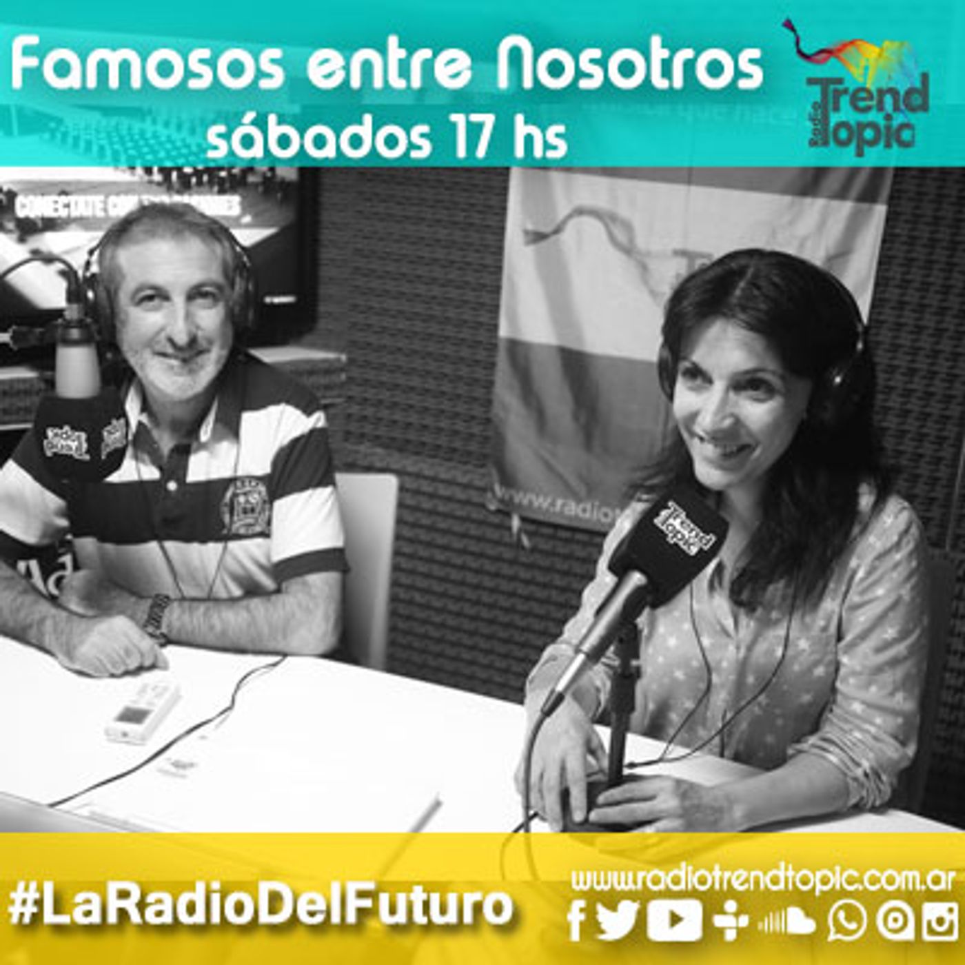 Famosos entre nosotros - Radio Trend Topic